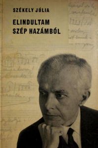 Elindultam szép hazámból