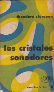 Los Cristales Soñadores