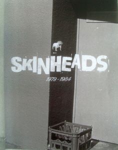 Skinheads! 1979-1984