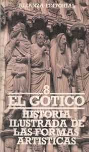 Historia Ilustrada de las Formas Artísticas, 8: El Gótico