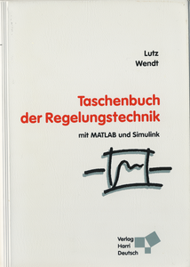 Taschenbuch der Regelungstechnik mit MATLAB und Simulink