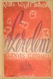 A szerelem regényes életrajza