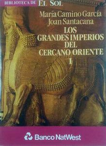Los Grandes Imperios del Cercano Oriente 1