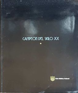 Campeón del Siglo XX: Club Atlético Peñarol: Decano del Fútbol Uruguayo, Decano del Fútbol Rioplatense