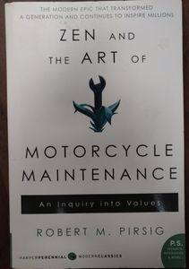 Zen and the Art of Motorcycle Maintenance