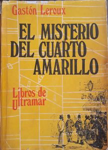 El Misterio Del Cuarto Amarillo