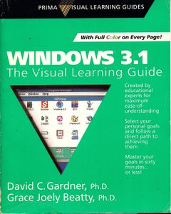 Windows 3.1: The Visual Learning Guide