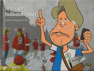 Jeg - en fodboldhipster