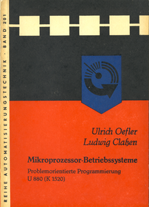 Mikroprozessor-Betriebssysteme: Problemorientierte Programmierung U880 (K1520)