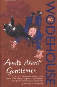 Aunts Aren't Gentlemen