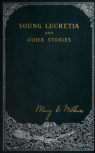 Young Lucretia and Other Stories