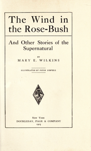 The Wind in the Rose-Bush and Other Stories of the Supernatural
