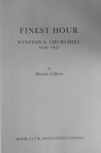 Finest Hour: Winston S. Churchill 1939-1941