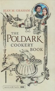 The Poldark Cookery Book