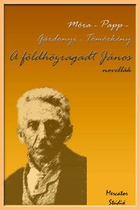 A földhözragadt János