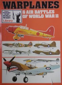 Warplanes & Air Battles of World War II