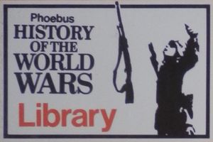 Phoebus History of the World Wars Library