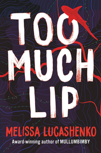 Too Much Lip