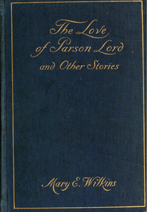The Love of Parson Lord and Other Stories