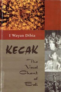 Kecak: The Vocal Chant of Bali