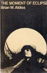The Moment of Eclipse (collection)