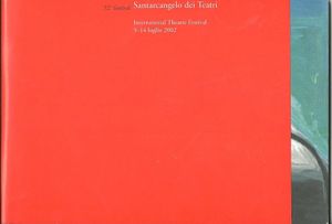 32° Festival Santarcangelo dei Teatri: International Theatre Festival