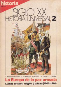 Siglo XX: Historia Universal 2: La Europa de la Paz Armada