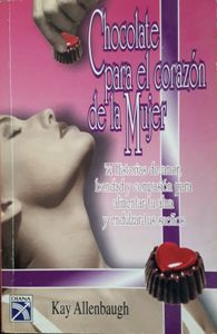 Chocolate Para El Corazón De La Mujer