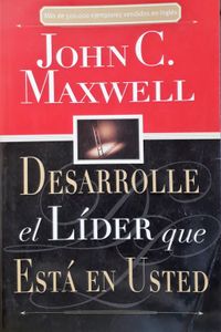 Desarrolle El Líder Que Está En Usted