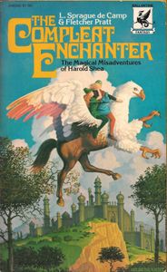 The Compleat Enchanter: The Magical Misadventures of Harold Shea