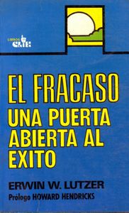 El Fracaso Una Puerta Abierta Al Éxito