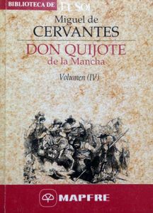 Don Quijote de la Mancha (IV)