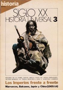 Siglo XX: Historia Universal 3: Los Imperios Frente a Frente