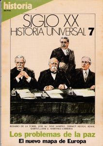Siglo XX: Historia Universal 7: Los Problemas de la Paz