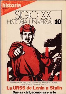 Siglo XX: Historia Universal 10: La URSS de Lenin a Stalin
