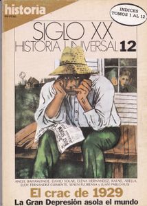 Siglo XX: Historia Universal 12: El Crac de 1929