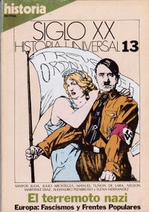 Siglo XX: Historia Universal 13: El Terremoto Nazi