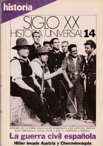 Siglo XX: Historia Universal 14: La Guerra Civil Española