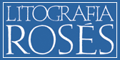 Litografía Rosés, S.A.