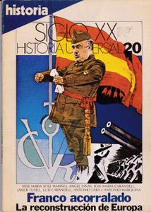 Siglo XX: Historia Universal 20: Franco Acorralado