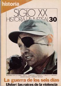 Siglo XX: Historia Universal 30: La Guerra de los Seis Días
