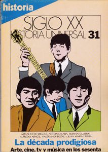 Siglo XX: Historia Universal 31: La Década Prodigiosa