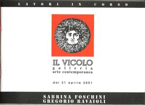 Lavori In Corso: Sabrina Foschini - Gregorio Ravaioli
