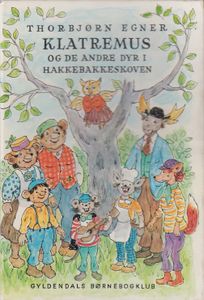 Klatremus Og De Andre Dyr I Hakkebakkeskoven