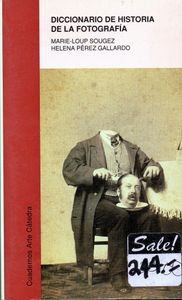 Diccionario De Historia De La Fotografía
