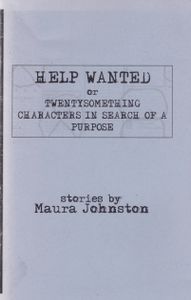 Help Wanted or Twentysomething Characters in Search of a Purpose
