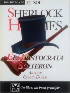 Sherlock Holmes: El Aristócrata Solterón