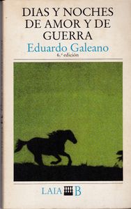 Días y Noches de Amor y de Guerra