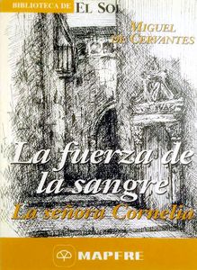 La Fuerza de la Sangre: La Señora Cornelia