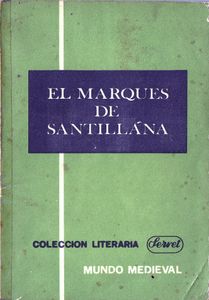 El Marqués De Santillana
